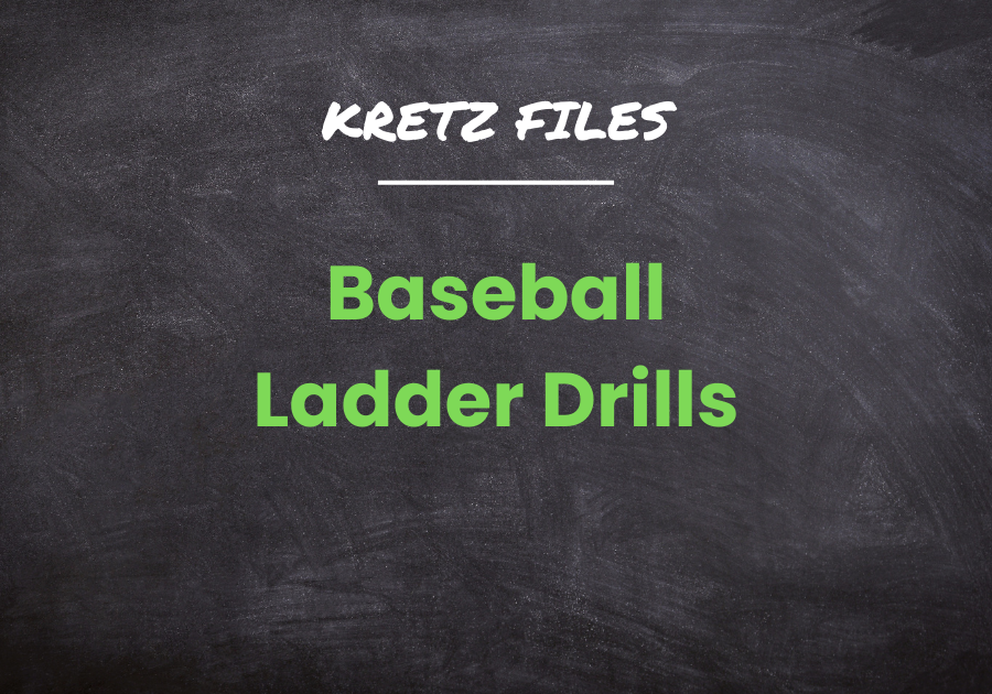baseball ladder drills