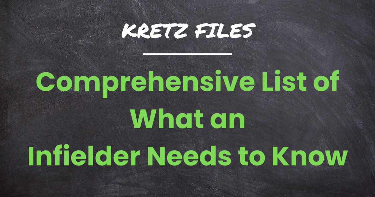 Comprehensive List of What a Baseball Infielder Needs to Know