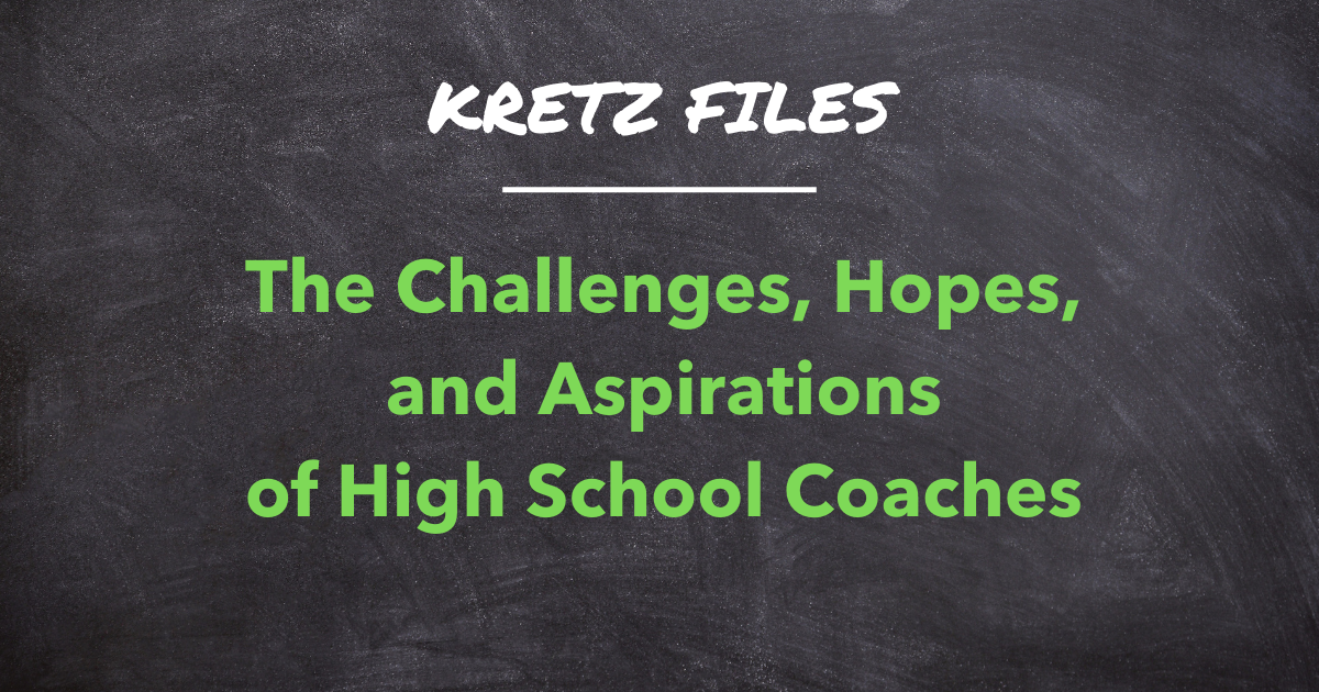 challenges, hopes, and aspirations of high school coaches