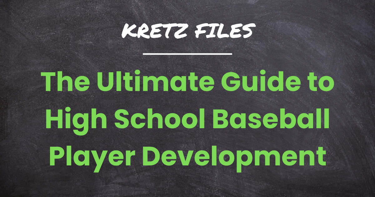 The Ultimate Guide to High School Baseball Player Development
